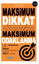 Maksimum Dikkat Maksimum Odaklanma